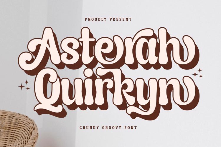 Asterah Quirkyn Font