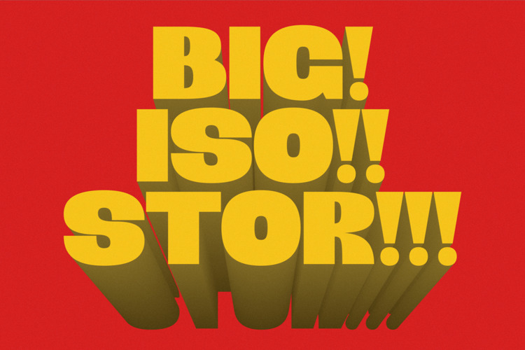 BIG! ISO!! STOR!!! Font