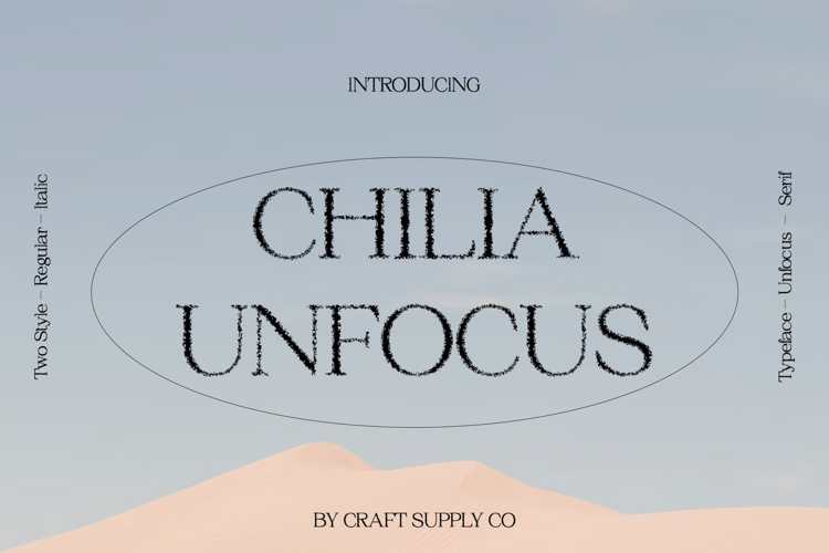Chilia Unfocus Font