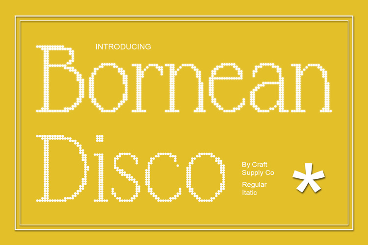 Bornean Disco Font