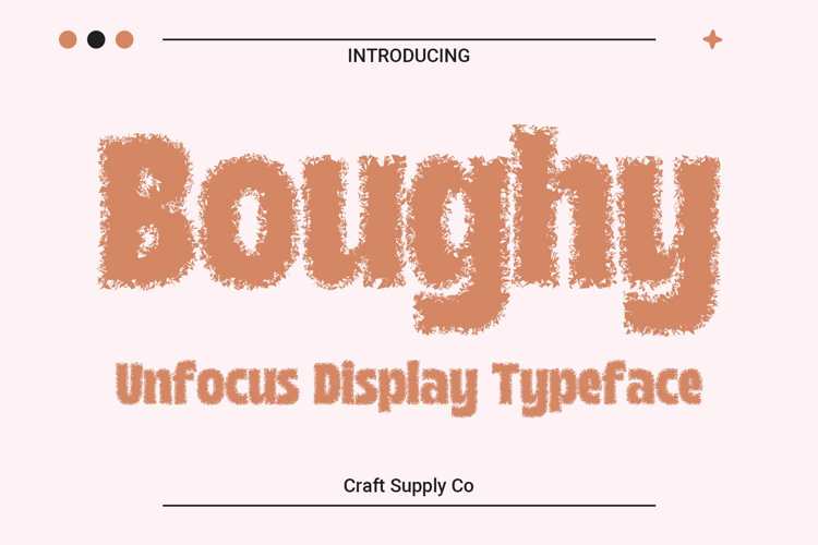 Boughy Unfocus Font