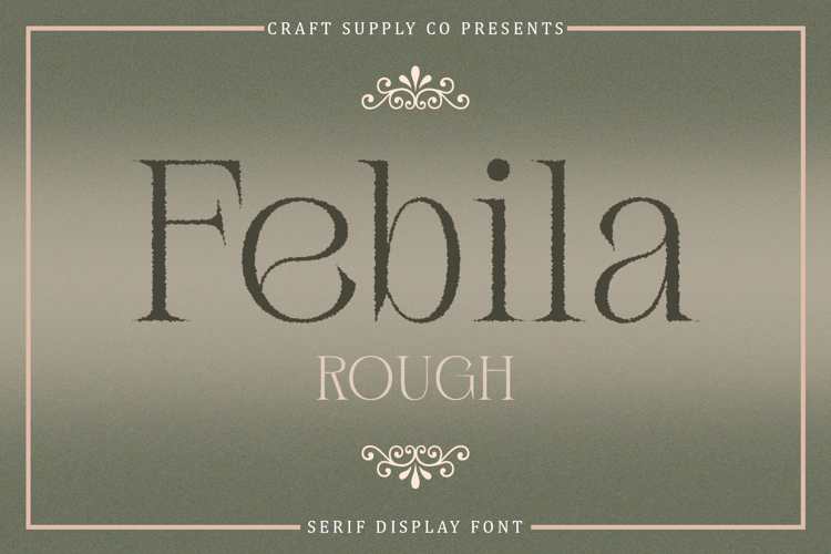 Febila Rough Font