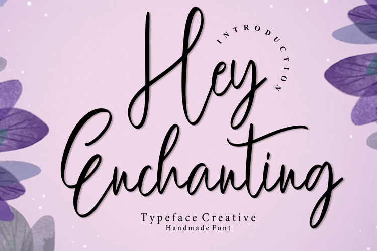 Hey Enchanting Font