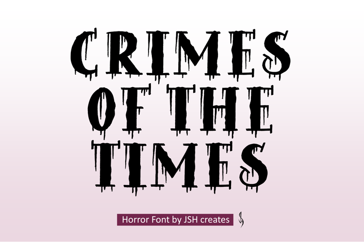 Crimes of the Times Font