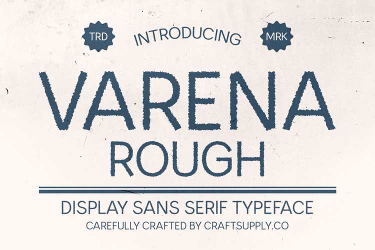 Varena Rough Font