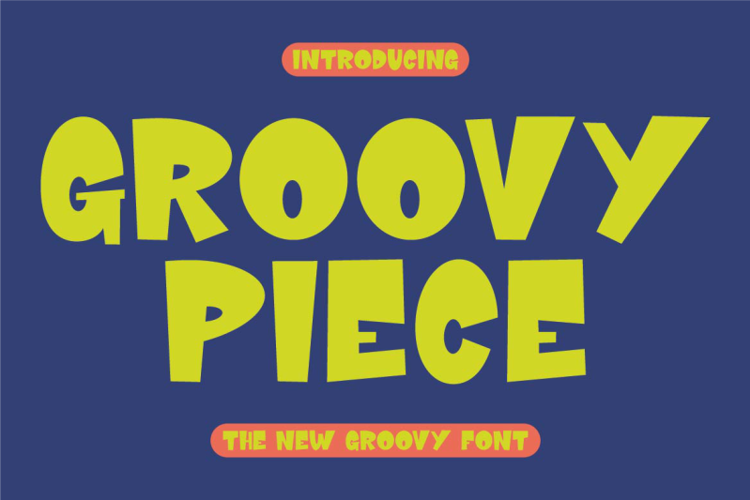 Groovy Piece Font