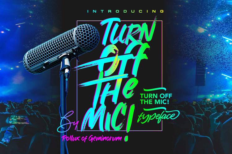 Turn Off The Mic ! Font