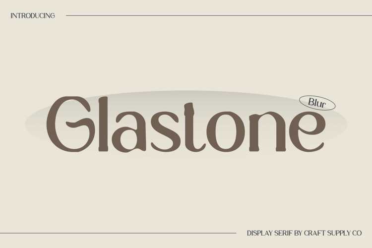 Glastone Blur Font