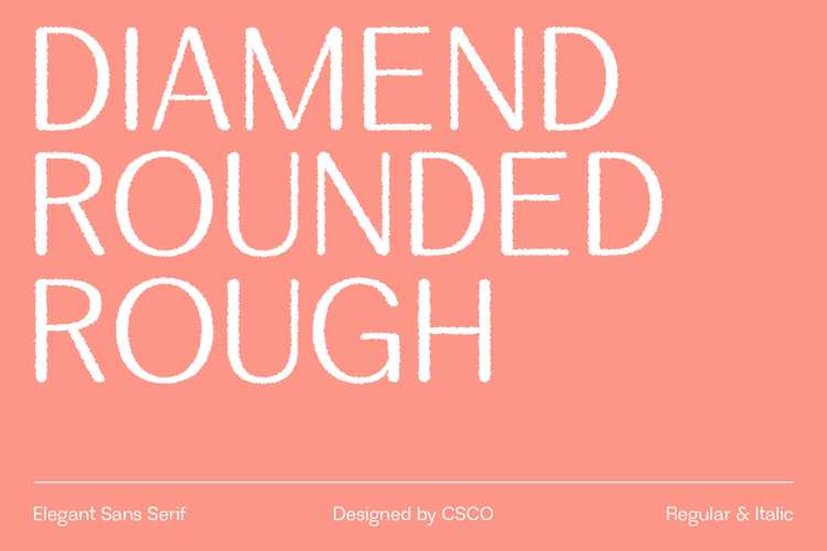 Diamend Rounded Rough Font