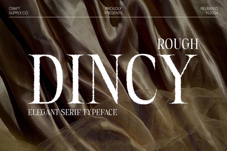 Dincy Rough Font