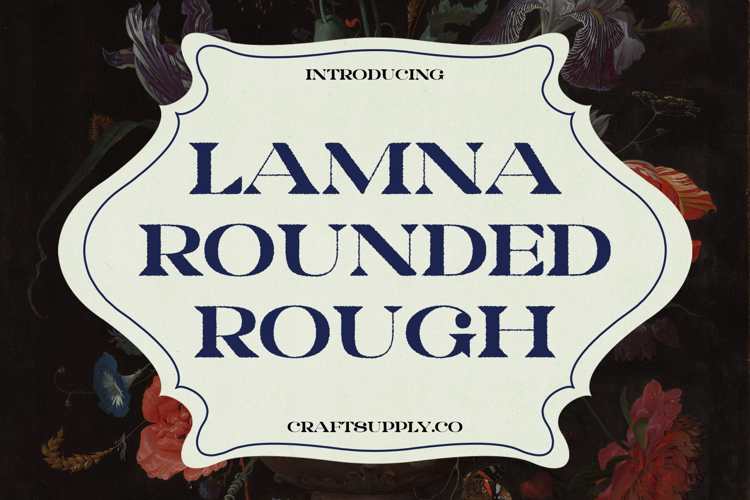 Lamna Rounded Rough Font