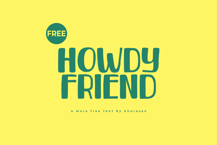 Howdy Friend Font